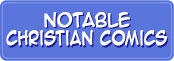 Notable Christian Comics